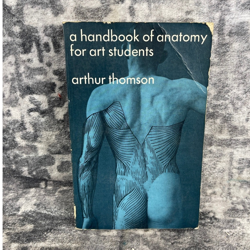 A Handbook of Anatomy for Art Students Dover Arthur Thomson Paperback